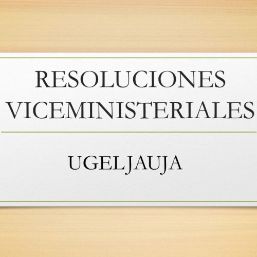 RESOLUCIONES VICEMINISTERIALES